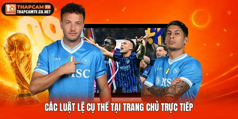 Các luật lệ cụ thể tại trang chủ trực tiếp
