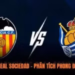 Valencia vs Real Sociedad – Phân Tích Phong Độ Và Thế Trận